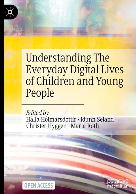 Understanding The Everyday Digital Lives of Children and Young People, Buch