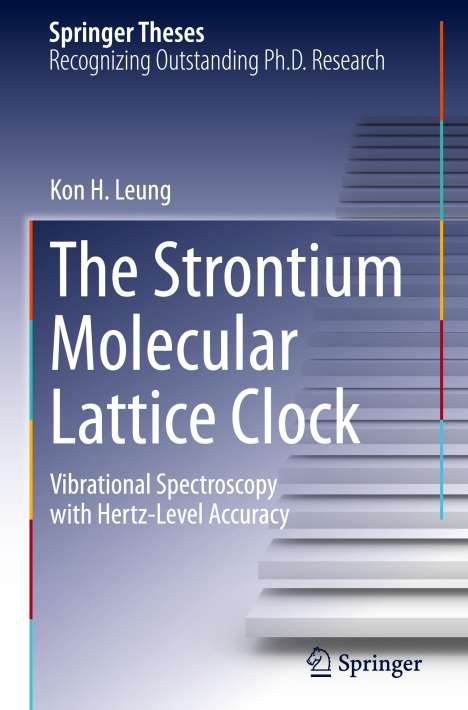 Kon H. Leung: The Strontium Molecular Lattice Clock, Buch