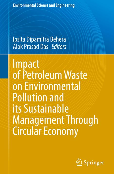 Impact of Petroleum Waste on Environmental Pollution and its Sustainable Management Through Circular Economy, Buch