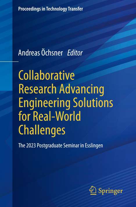 Collaborative Research Advancing Engineering Solutions for Real-World Challenges, Buch