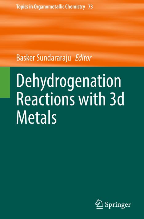 Dehydrogenation Reactions with 3d Metals, Buch