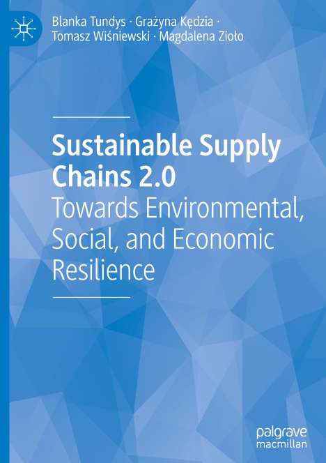 Blanka Tundys: Sustainable Supply Chains 2.0, Buch