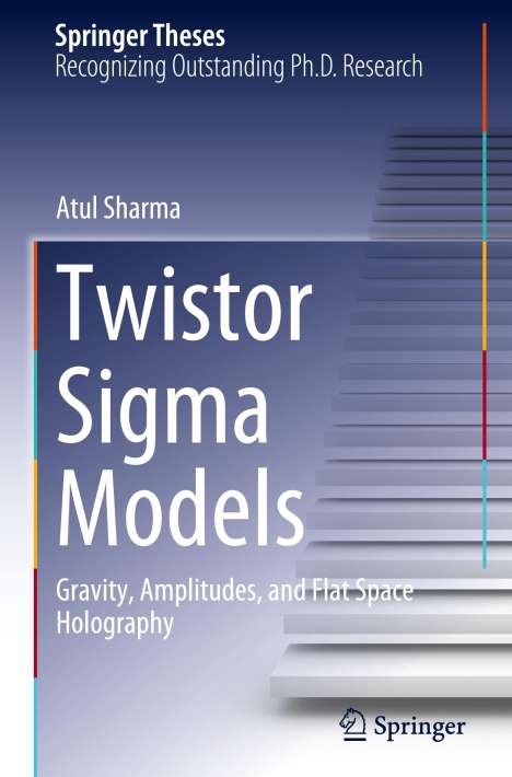 Atul Sharma: Twistor Sigma Models, Buch