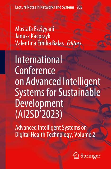 International Conference on Advanced Intelligent Systems for Sustainable Development (AI2SD¿2023), Buch