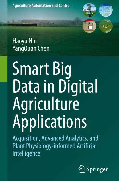 Yangquan Chen: Smart Big Data in Digital Agriculture Applications, Buch