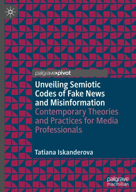 Tatiana Iskanderova: Unveiling Semiotic Codes of Fake News and Misinformation, Buch