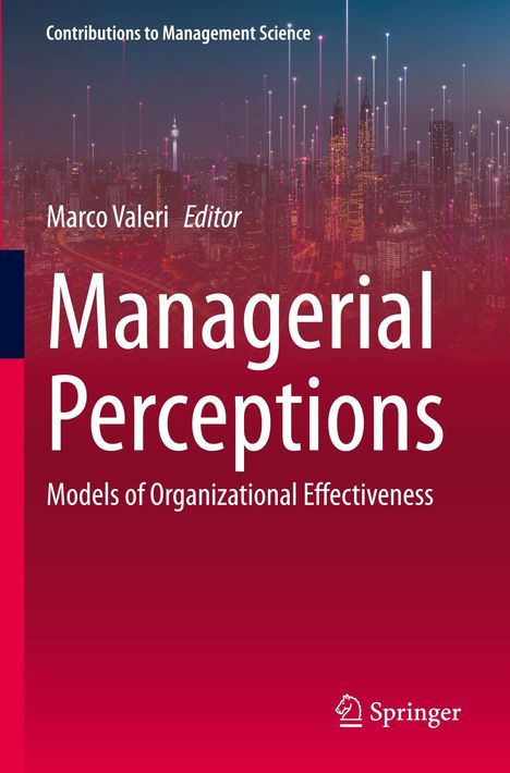 "Managerial Perceptions: Models of Organizational Effectiveness. Marco Valeri, Editor. Skyline mit leuchtenden Linien."