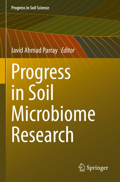„Progress in Soil Microbiome Research“, Javid Ahmad Parray. Brauner Hintergrund mit wellenförmigen Linien.
