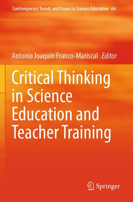 Titel "Critical Thinking in Science Education and Teacher Training", Autor Antonio Joaquín Franco-Mariscal, orange Hintergrund.