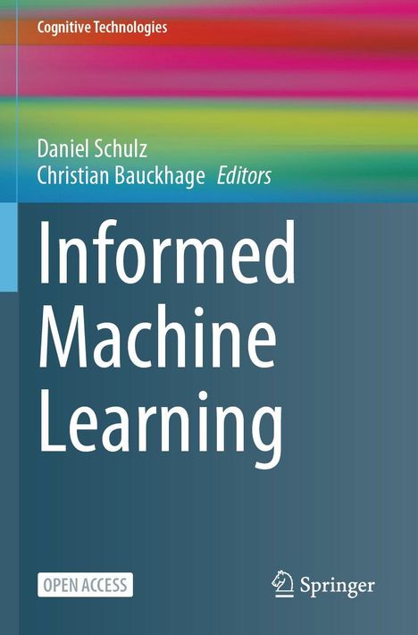 "Informed Machine Learning" von Daniel Schulz und Christian Bauckhage. Farbenfrohes Design mit grün-blauen Tönen.