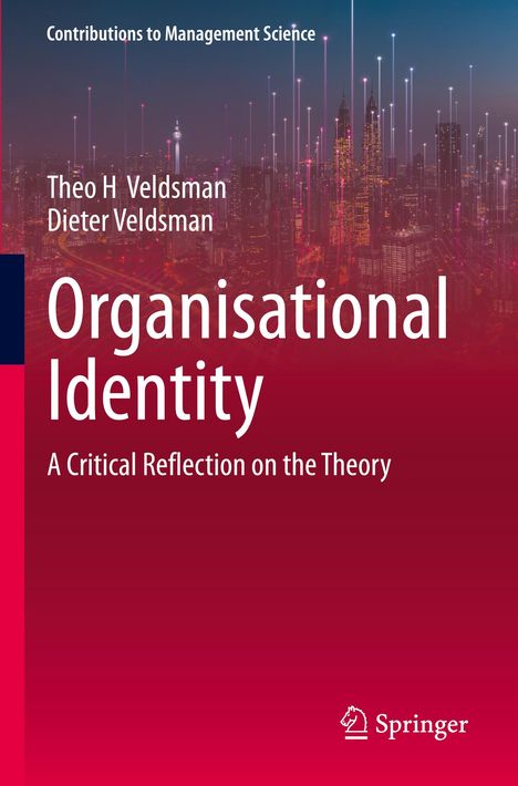„Organisational Identity: A Critical Reflection on the Theory“ von Theo H Veldsman, Dieter Veldsman. Skyline bei Nacht.