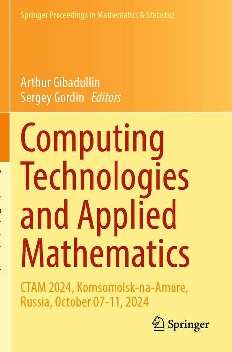 „Computing Technologies and Applied Mathematics“, CTAM 2024, Russland. Springer Logo. Gelber Hintergrund.