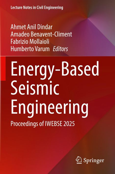Titel: Energy-Based Seismic Engineering. Autoren: Ahmet Anil Dindar und andere. Unten rechts: Springer-Logo. Hintergrund: Rotbraun.