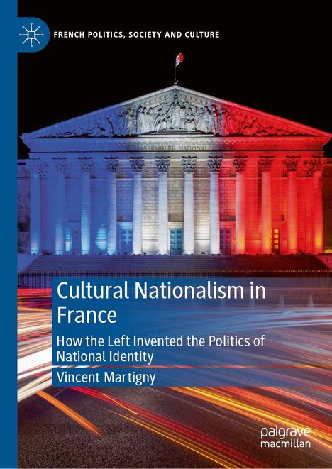 Cultural Nationalism in France. Farblich beleuchtetes Gebäude, französische Trikolore, moderner Grafikstil, Palgrave Logo.