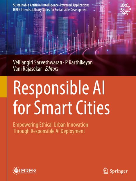 Titel: "Responsible AI for Smart Cities". Untertitel: "Empowering Ethical Urban Innovation Through Responsible AI Deployment." Text oben mit Autoren und einem städtischen Hintergrund.