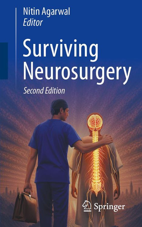 Titel: Surviving Neurosurgery, Second Edition. Illustration: Ein Arzt neben einem Patienten, dessen Nervensystem leuchtet.