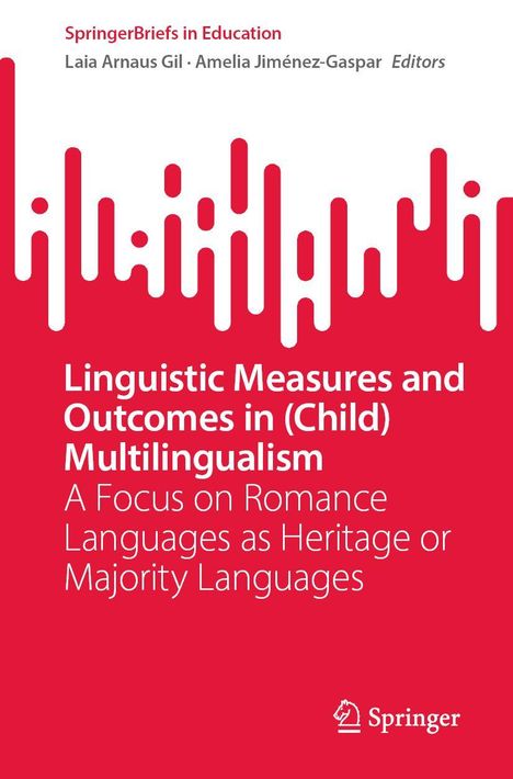 Oben: "SpringerBriefs in Education." Titel: "Linguistic Measures and Outcomes in (Child) Multilingualism." Unten: "Springer" mit Logo. Hintergrund rot mit weißen Balken.
