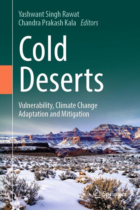 Titel: Cold Deserts. Untertitel: Vulnerability, Climate Change Adaptation and Mitigation. Schneebedeckte Wüstenlandschaft.