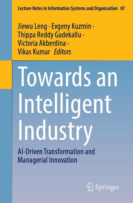 Oben links Titelreihe, gefolgt von Herausgebernamen. Haupttitel: "Towards an Intelligent Industry". Unten Springer-Logo.