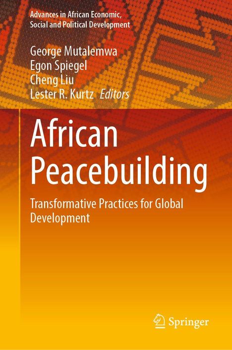 Titel: African Peacebuilding. Untertitel: Transformative Practices for Global Development. Orange-Roter Hintergrund.