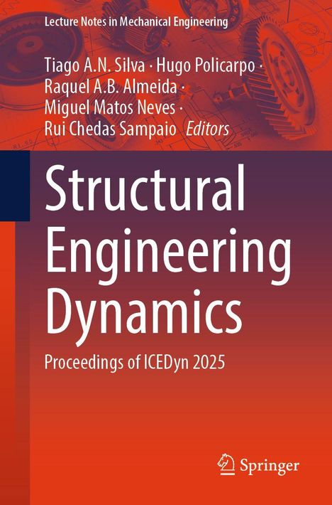 „Structural Engineering Dynamics: Proceedings of ICEDyn 2025“. Namen mehrerer Herausgeber. Hintergrund: technische Zeichnungen.