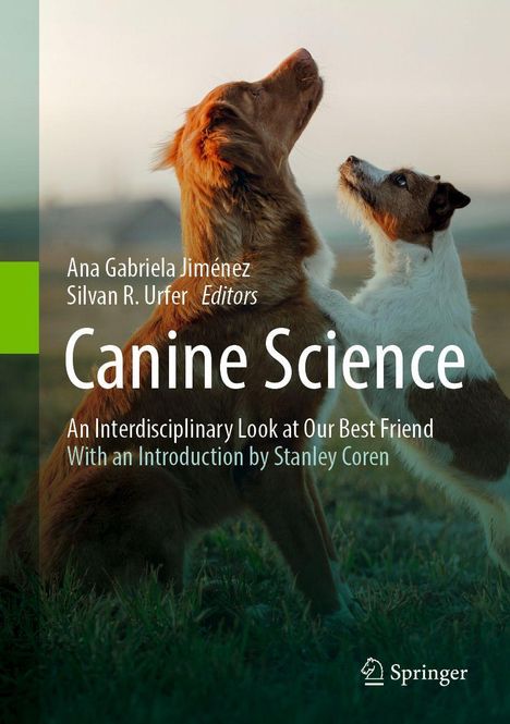 "Canine Science" von Ana Gabriela Jiménez und Silvan R. Urfer. Zwei Hunde stehen aufrecht und schauen nach oben.