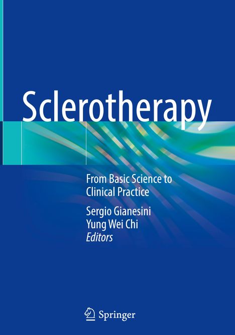 Der Text lautet: "Sclerotherapy: From Basic Science to Clinical Practice." Unterhalb sind die Editoren gelistet. Hintergrund blau.