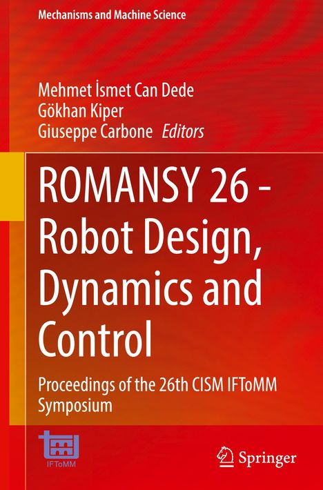 ROMANSY 26 - Robot Design, Dynamics and Control. Roter Hintergrund mit gelbem Streifen links. Springer Logo unten rechts.