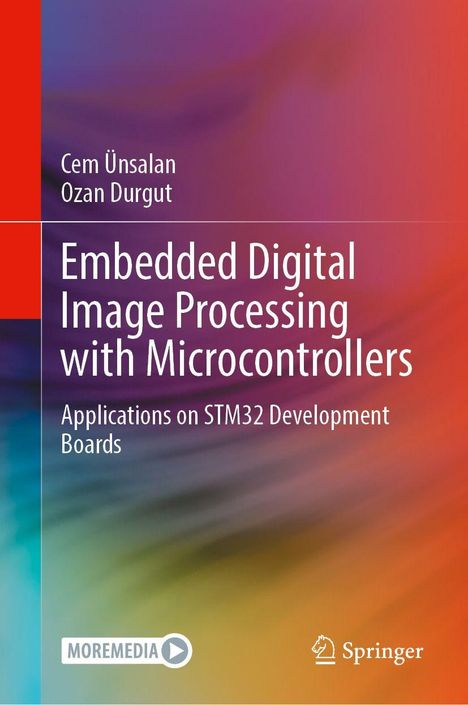 "Embedded Digital Image Processing with Microcontrollers" von Cem Ünsalan und Ozan Durgut. Orange-rotes Design. Springer Logo.