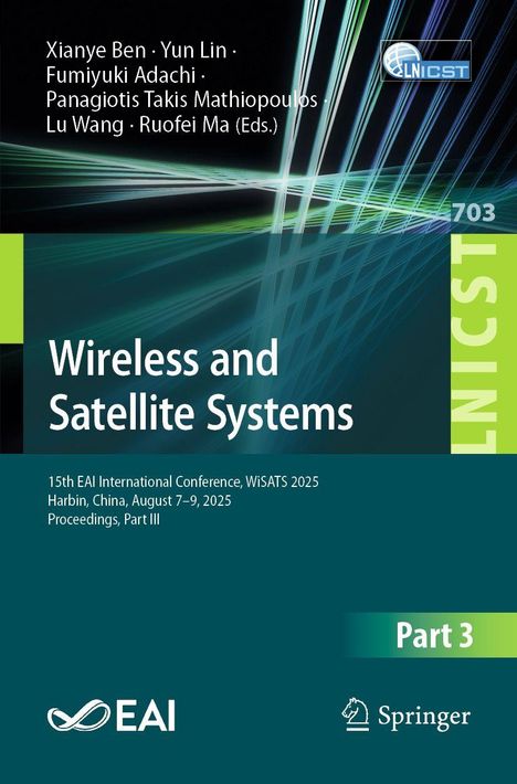 Titel: Wireless and Satellite Systems. Konferenz: Harbin, China, August 7-9, 2025. Logos von EAI und Springer.