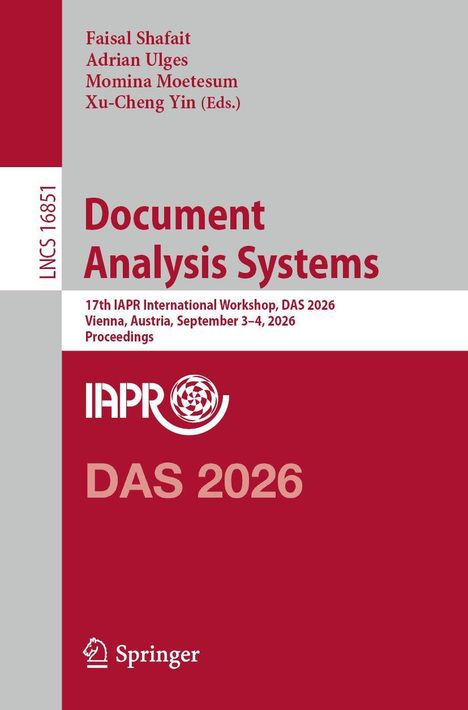 LNCS 16851, Document Analysis Systems. 17th IAPR International Workshop, DAS 2026, Wien. Enthält IAPR-Logo.