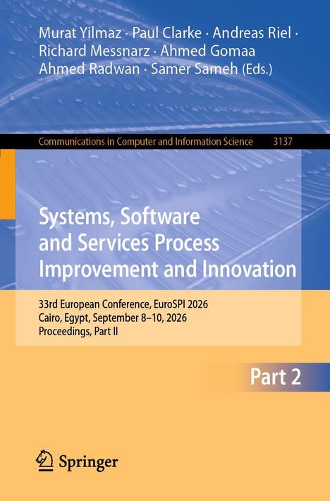 Buchtitel: Systems, Software and Services Process Improvement and Innovation. Herausgeber: Murat Yilmaz et al.