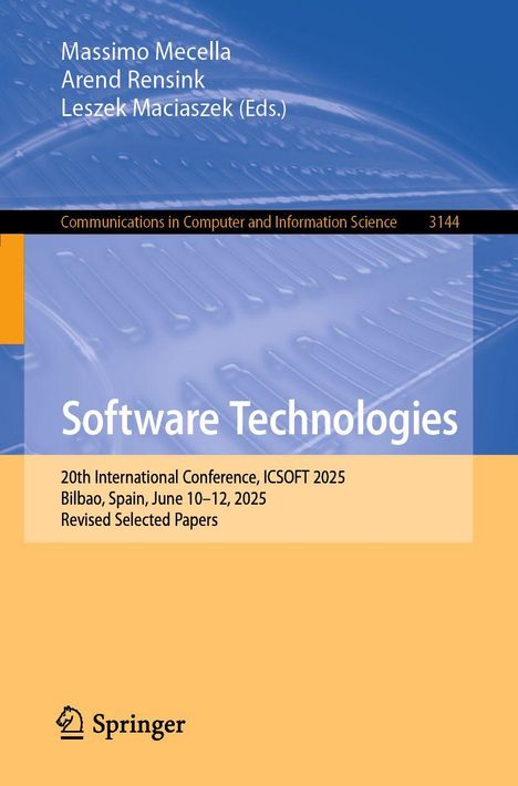 Oben Namen von Editoren. Titel: "Software Technologies". Konferenzinfo: ICSOFT 2025, Bilbao, Juni 10–12. Unten Springer-Logo.