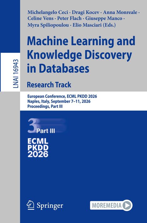 Titel: Machine Learning and Knowledge Discovery in Databases. Event: ECML PKDD 2026, Neapel. Verleger: Springer.