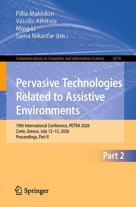 "Pervasive Technologies Related to Assistive Environments. PETRA 2026, Kreta, Juli 12–15, 2026. Teil 2." Orange-blaues Design, Springer-Logo.