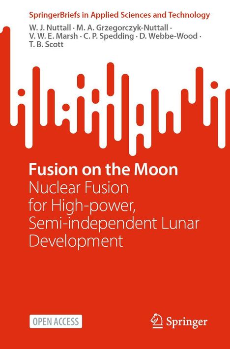 "Fusion on the Moon: Nuclear Fusion for High-power, Semi-independent Lunar Development". Rotes, grafisches Design.