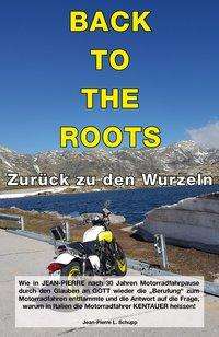 Jean-Pierre Schupp: Back To The Roots, Buch