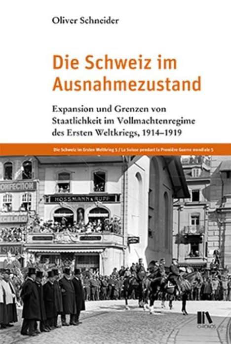 Oliver Schneider: Schneider, O: Schweiz im Ausnahmezustand, Buch
