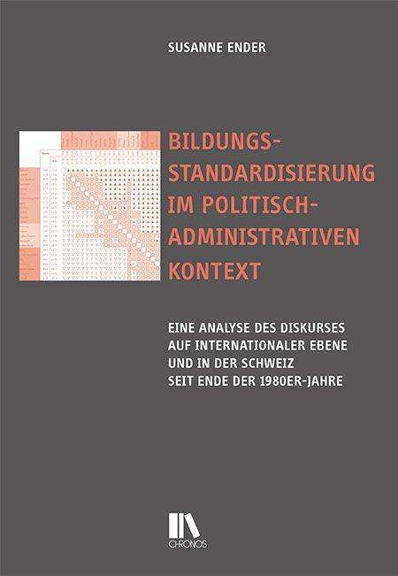 Susanne Ender: Ender, S: Bildungsstandardisierung im politisch-administrati, Buch