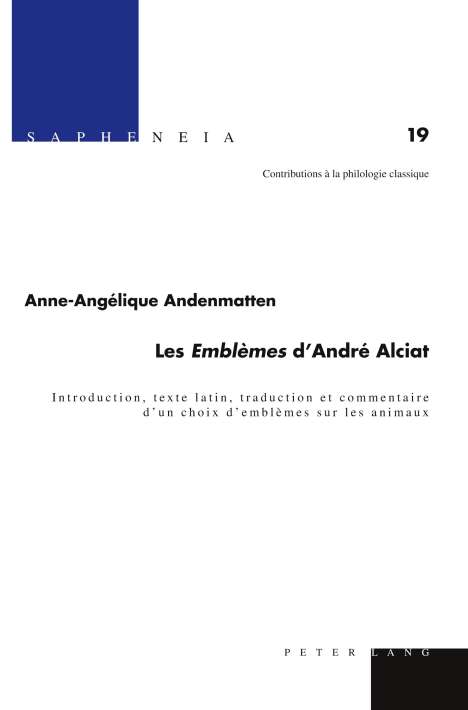 Anne-Angélique Andenmatten: Les « Emblèmes » d¿André Alciat, Buch