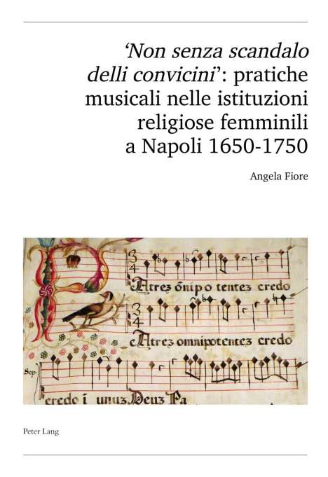 Angela Fiore: 'Non senza scandalo delli convicini': pratiche musicali nelle istituzioni religiose femminili a Napoli 1650-1750, Buch