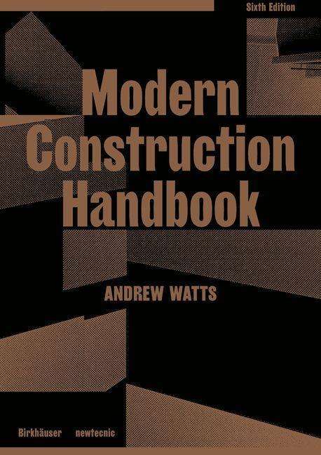 Andrew Watts: Watts, A: Modern Construction Handbook, Buch