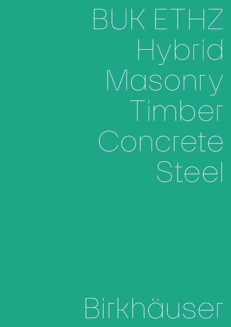 Hybrid, Masonry, Concrete, Timber, Steel, Buch