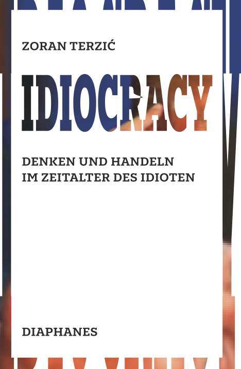Zoran Terzic: Idiocracy, Buch