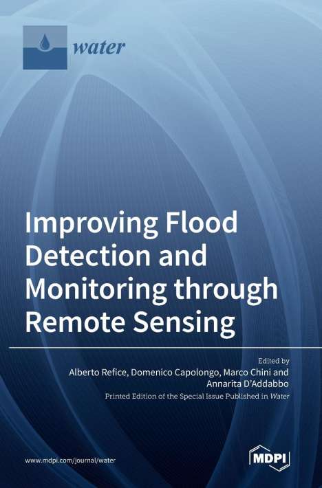 Improving Flood Detection and Monitoring through Remote Sensing, Buch