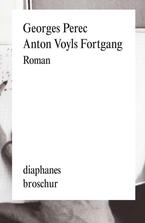 Georges Perec: Anton Voyls Fortgang, Buch