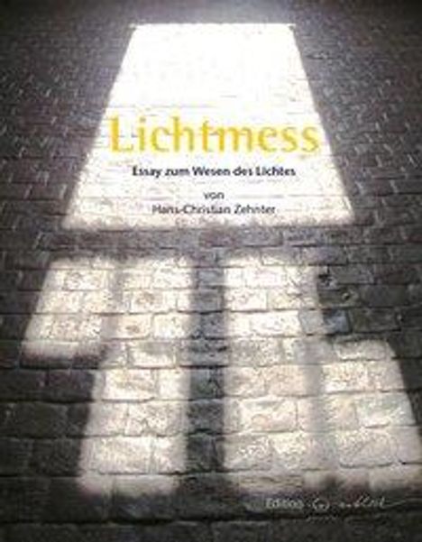 Hans-Christian Zehnter: Lichtmess, Buch