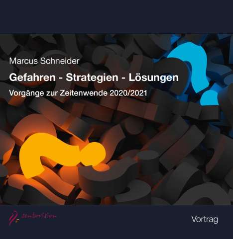 Marcus Schneider: Gefahren - Strategien - Lo¨sungen, CD
