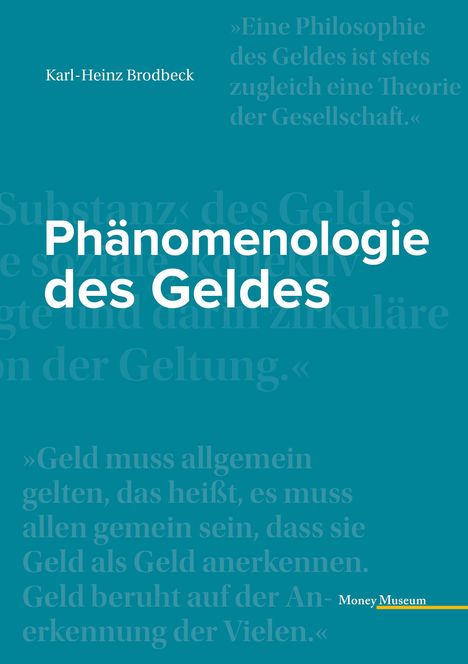 Karl-Heinz Brodbeck: Phänomenologie des Geldes, Buch