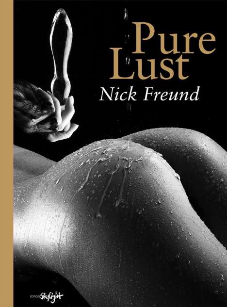 Nick Freund: Pure Lust, Buch